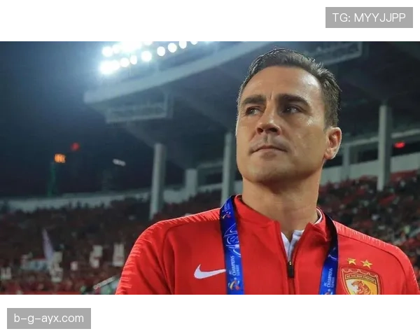 卡纳瓦罗执教广州队近期表现稳健，球队竞争力持续提升